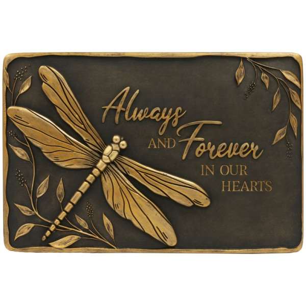 Bronze-tone memorial plaque with raised dragonfly and the words "Always and Forever in Our Hearts"