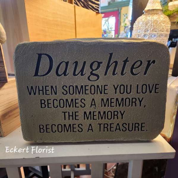 Eckert Florist's "Daughter.." Memorial Stone