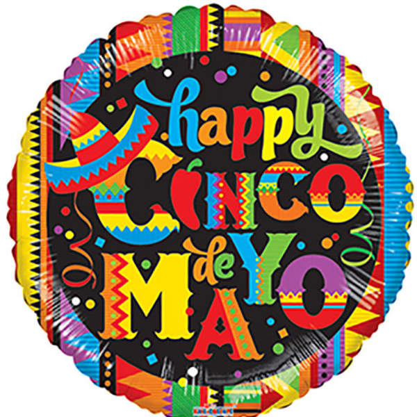 Round foil balloon reading "happy Cinco de Mayo" in bright colors