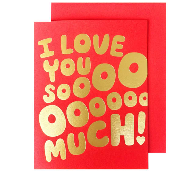 Red greeting card with gold text reading I LOVE YOU SOOOO MUCH