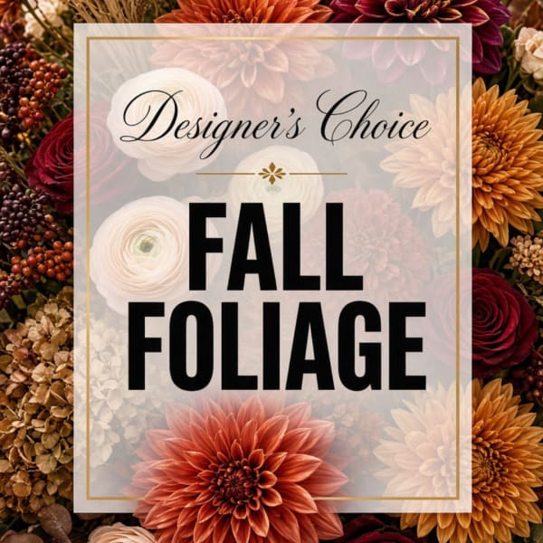 Designer’s Choice fall foliage graphic with assorted autumn flowers