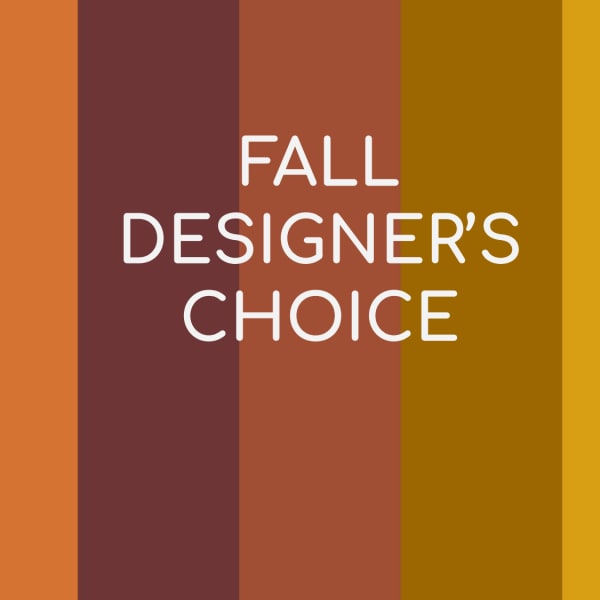 Fall Designer's Choice text on vertical autumn color stripes