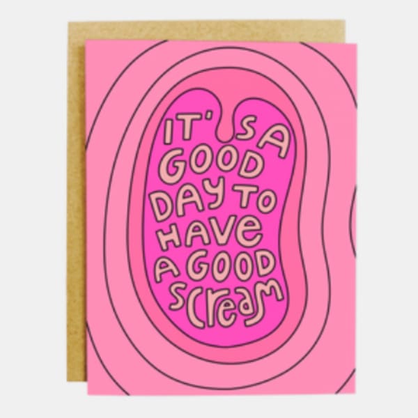 Pink greeting card with the words "It's a good day to have a good cream"