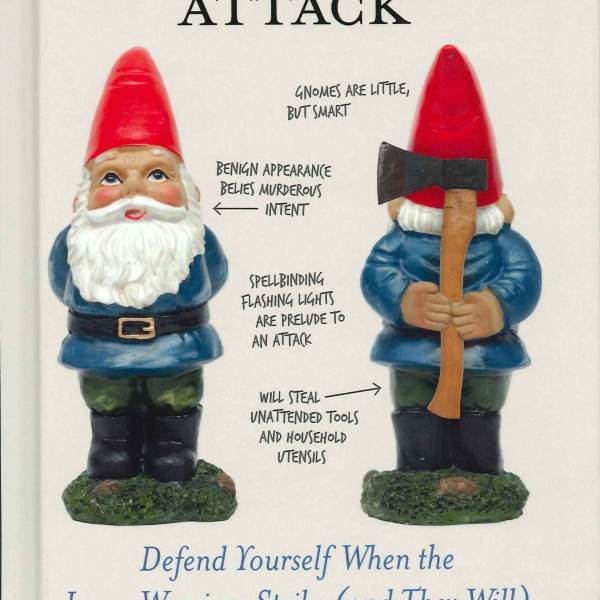 How to Survive a Gnome Attack by Chuck Sambuchino