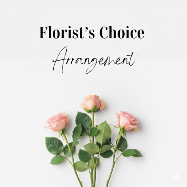 Three pink roses on long stems below the words 'Florist's Choice Arrangement' on a white background