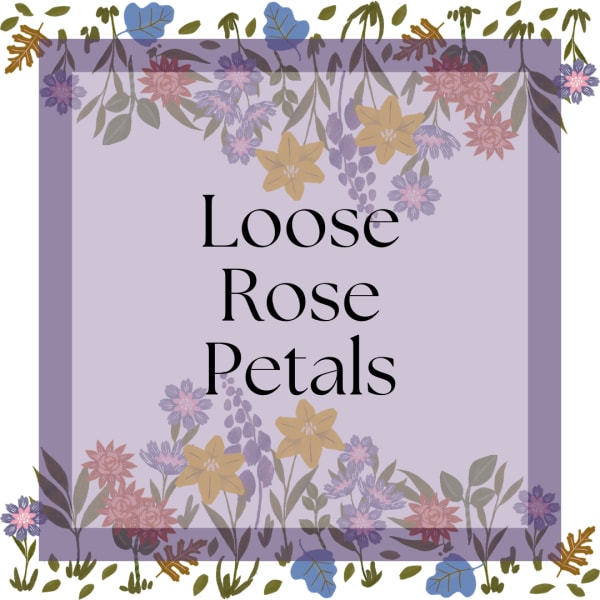 Decorative sign reading Loose Rose Petals with floral border