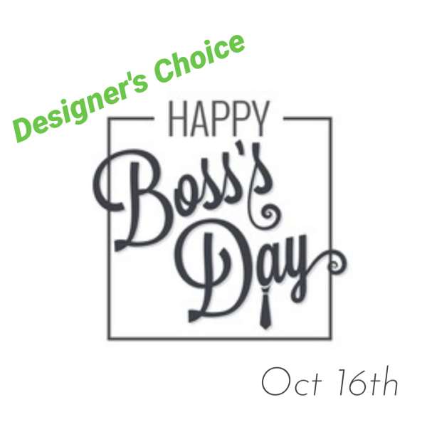 Graphic reading "Happy Boss's Day" with "Designer’s Choice" and "Oct 16th" text