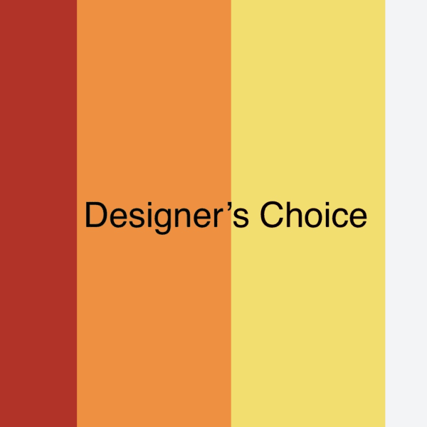 Designer’s Choice text on vertical red, orange, yellow, and white panels