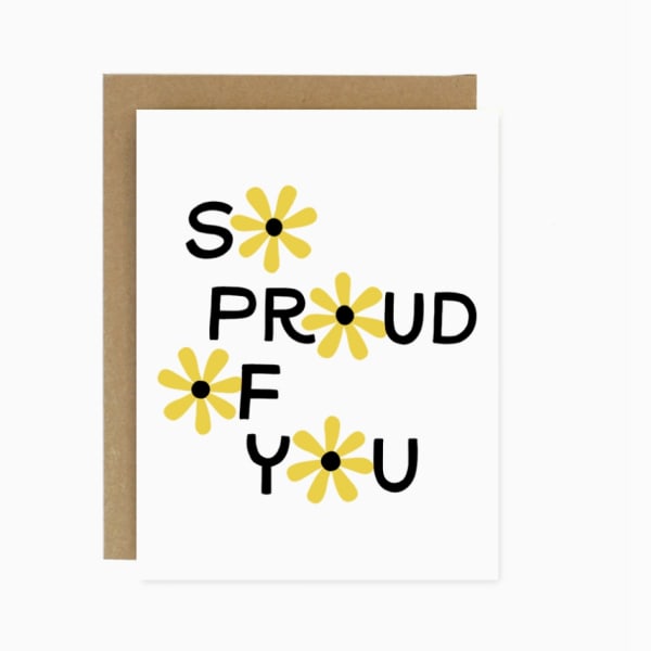 Greeting card with "So Proud of You" text and yellow flower graphics