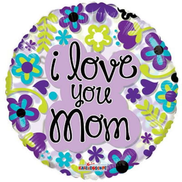 Round balloon with "I love you Mom" text and colorful flower graphics