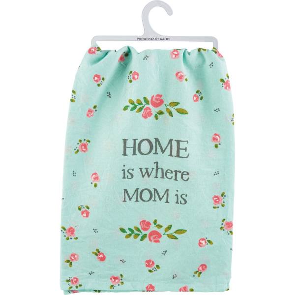 Tea Towel, Home is where Mom is Kitchen Towel
