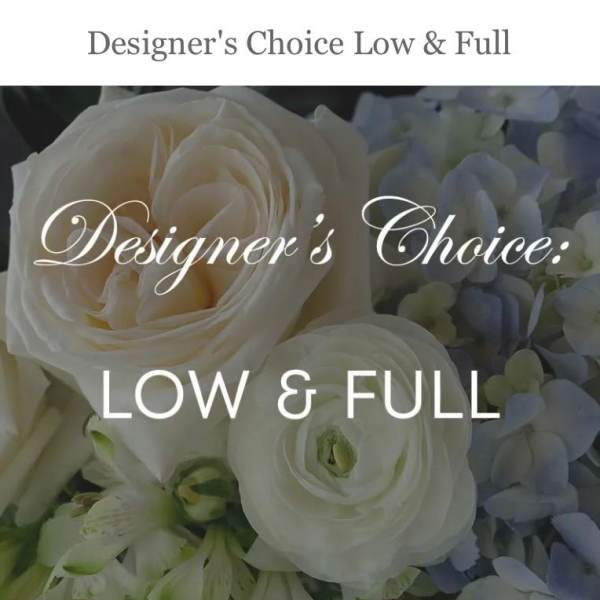 Designer's Choice Low & Full