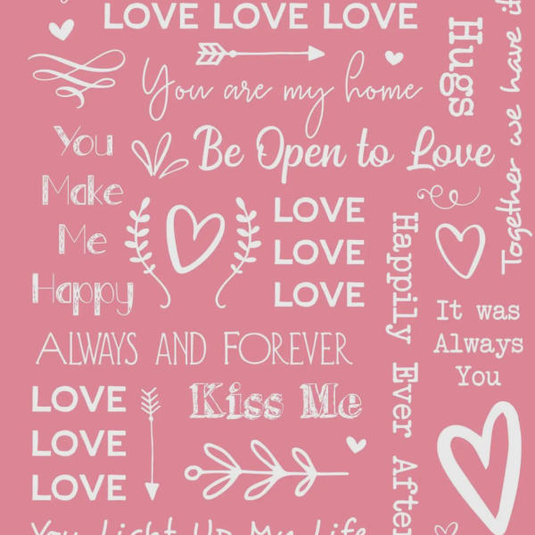 Pink sign with white love phrases and heart graphics