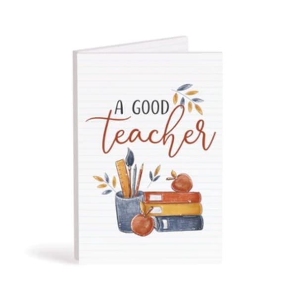 Greeting card reading "A Good Teacher" with school supplies illustration