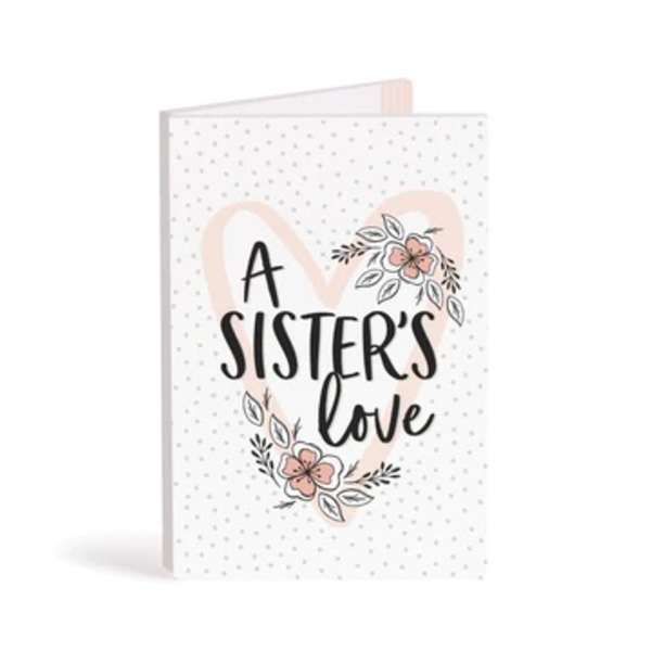 Greeting card reading "A Sister's Love" with floral accents