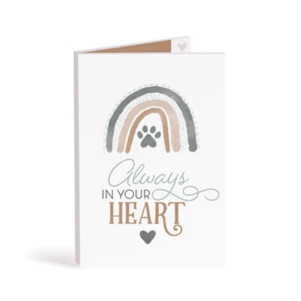 Greeting card with a rainbow and the words Always in Your Heart