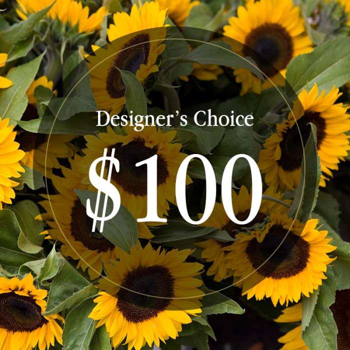 Cluster of yellow sunflowers with circular overlay text reading Designer's Choice $100