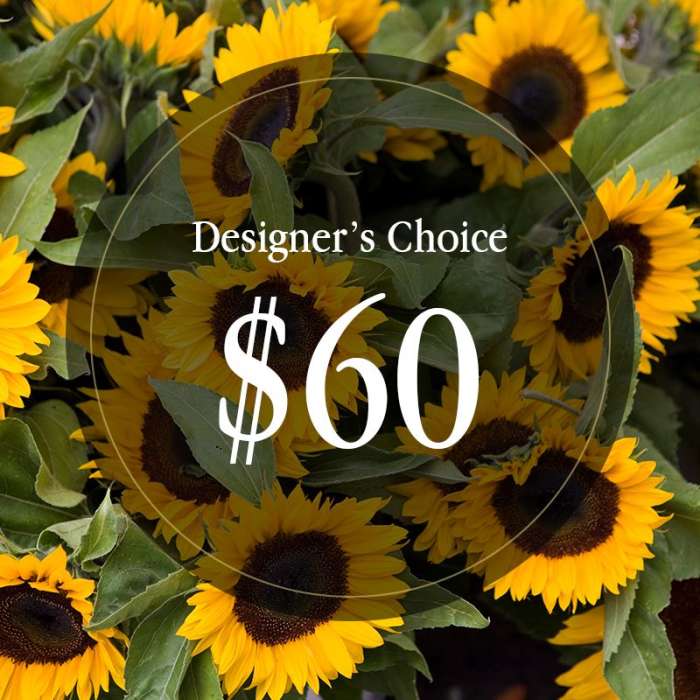 Bright yellow sunflowers with text reading Designer’s Choice $60 overlaid in white