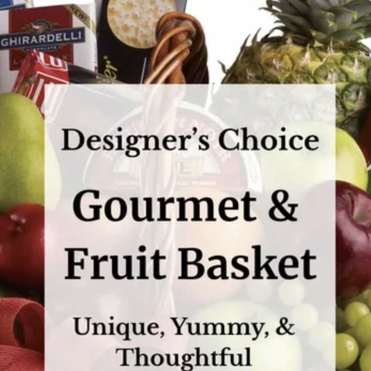 Gourmet & Fruit Basket
