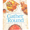 Cookbook cover with plated meals and the title Gather 'Round