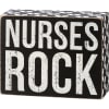 Box Sign- Nurses Rock
Measures 5"x4"