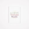 White sign reading "grandparents' HOUSE RULES"