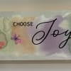 Choose Joy Wooden Plaque. 2 1/2 inch H and 6 inch L