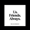 White quote print with black text reading "Us. Friends. Always."