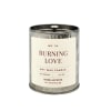 Metal tin candle labeled Burning Love