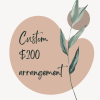 Custom $200 arrangement graphic with a leafy stem on a beige background