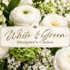 White ranunculus and green blooms with a designer's choice label