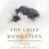 Readers call William&#039;s poetry &quot;breath-taking&quot;, &quot;refreshing&quot; and &quot;relatable to anyone&quot;.The Grief We&rsquo;re