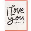 Let someone special know just how your feel! The card is letterpress