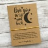Love you to the Moon &amp; Back bracelet from Layered &amp; Simple.