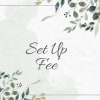 Set Up Fee