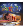 Are You My Monster? is a colorful, funny, first monster book especially