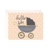 Hello Baby Carriage Greeting Card - New Baby Card- blank inside 