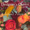 &ldquo;Designers Choice&rdquo; is always a florist&rsquo;s recommendation because you are getting the