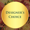 Designer's Choice.  Let our artistry lead the way.  Indulge in