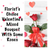 Our florists will design a beautiful Valentine&rsquo;s bouquet for your special someone.