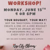 Prom bouquet workshop!   You will leave with your perfect prom