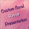A fresh floral presentation custom designed perfect for Dance Revue. Please specify