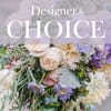 Our designers will create a one of a kind arrangement using a