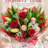 Mother&rsquo;s Wish Bouquet As Shown is a wrapped bouquet. Deluxe and Premium