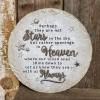 Round memorial plaque with a star quote about loved ones in heaven