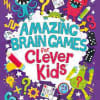 Colorful book cover reading "Amazing Brain Games for Clever Kids"