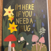 Sympathy Card- I am here if you need a hug