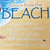 Advice from the beach. Soak up the sun. Sea the best in