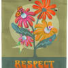 Flag reads: "Respect the Locals" on both sides.  Weather and fade