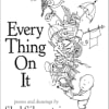 Book cover reading "Every Thing On It" with a black-and-white drawing